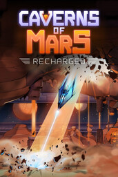 Caverns of Mars: Recharged
