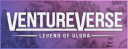 VentureVerse: Legend of Ulora