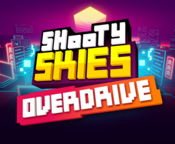Shooty Skies Overdrive
