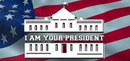 I am Your President