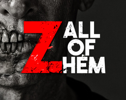 All Of ZHEM