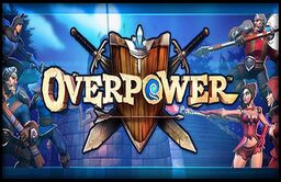 Overpower