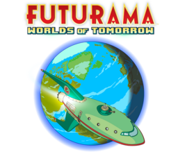 Futurama: Worlds of Tomorrow