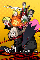 Noel The Mortal Fate