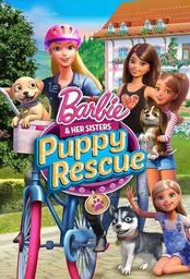 Barbie and her Sisters: Puppy Rescue