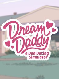 Dream Daddy: Dadrector's Cut