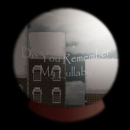Do You Remember My Lullaby?
