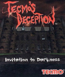 Tecmo's Deception: Invitation to Darkness
