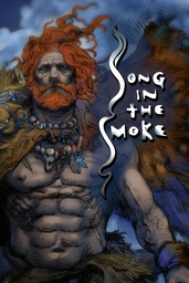 Song in the Smoke: Rekindled