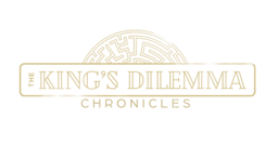 The King's Dilemma: Chronicles