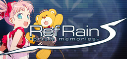 RefRain - prism memories -