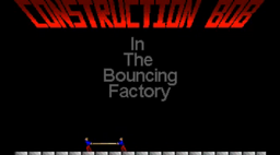 Construction Bob in the Bouncing Factory