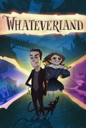 Whateverland: Prologue