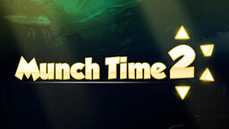Munch Time